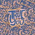 Be true to you - Sticker